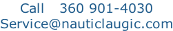 Call   360 901-4030 Service@nauticlaugic.com